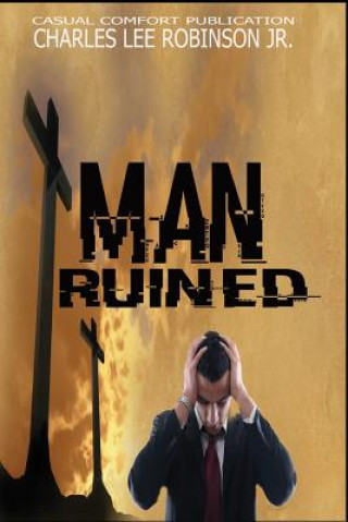 Man Ruined!