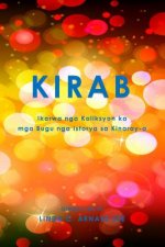 Kirab: Ikarwa Nga Koliksyon Ka MGA Bugu Nga Istorya Sa Kinaray-A