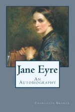 Jane Eyre: An Autobiography