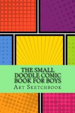 The Small Doodle Comic Book for Boys: Basic, 6