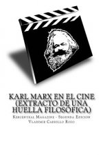 Karl Max en el cine: (extracto de una huella filosófica)