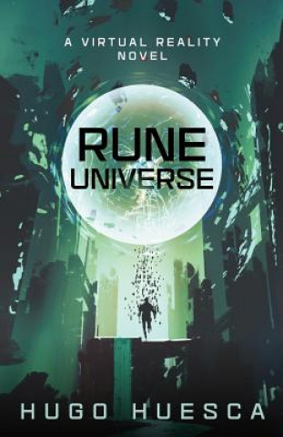Rune Universe: A Virtual Reality Novel