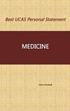 Best UCAS Personal Statement: MEDICINE: Medicine