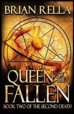 Queen of the Fallen: A Second Death Supernatural Thriller