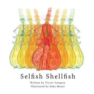 Selfish Shellfish