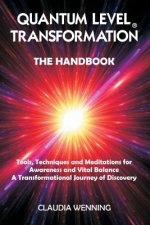Quantum Level Transformation: The Handbook