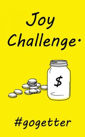 Joy Challenge: Go-Getter