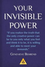 Your Invisible Power: How to Magnetize Yourself to Money