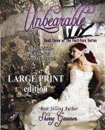 Unbearable (LARGE PRINT Edition) Contemporary Romantic fiction