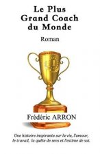 Le plus grand coach du monde