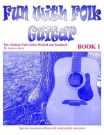 Fun with Folk Guitar Method and Songbook Book 1