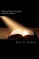 Things That I Learned From the Word