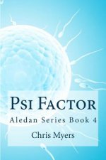 Psi Factor: Aledan Series Book 4