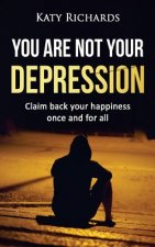 You Are Not Your Depression