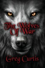 The Wolves Of War