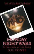 Monday Night Wars: A Fans Side of the Story