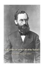 The Life of Slavery, Or The Life of the Nation?