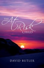 The At Risk Child