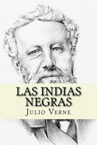 Las Indias Negras (Spanish Edition)