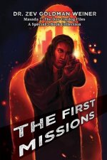 The First Missions: Masada 2: The Dov Coydog Files