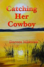 Catching Her Cowboy