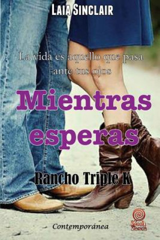 Mientras Esperas