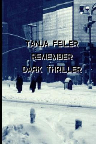 Remember: Dark Thriller