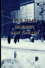 Remember: Dark Thriller