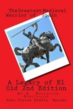 A Legacy of El Cid: Our Heritage