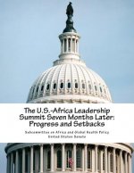 The U.S.-Africa Leadership Summit Seven Months Later: Progress and Setbacks