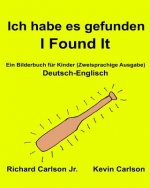 Ich habe es gefunden I Found It: Ein Bilderbuch für Kinder Deutsch-Englisch (Zweisprachige Ausgabe) (www.rich.center)
