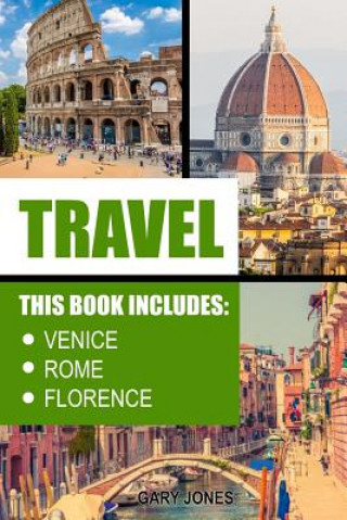 Travel: Venice, Rome, Florence