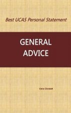 Best UCAS Personal Statement: GENERAL ADVICE: General Advice
