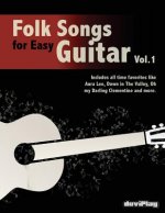 Folk Songs for Easy Guitar. Vol 1.