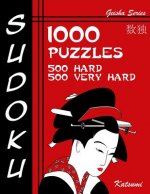 Sudoku 1,000 Puzzles, 500 Hard & 500 Very Hard: Sudoku Puzzle Book With Two Levels of Difficulty To Help You Improve Your Game