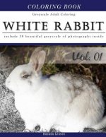 White Rabbits: Gray Scale Photo Adult Coloring Book, Mind Relaxation Stress Relief Coloring Book Vol1: Series of coloring book for ad