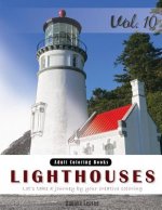 Lighthouses: Places Grey Scale Photo Adult Coloring Book, Mind Relaxation Stress Relief Coloring Book Vol10.: Series of coloring bo