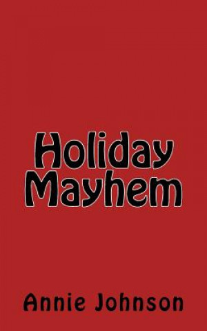 Holiday Mayhem