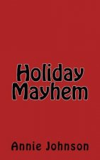 Holiday Mayhem