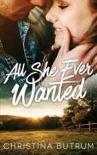 All She Ever Wanted: A Cedar Valley Novel