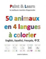 50 animaux en 4 langues: anglais, espagnol, français, chinois