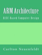 ARM Architecture: RISC-Based Computer Design