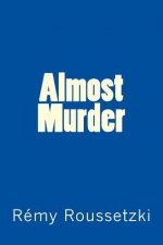Almost Murder