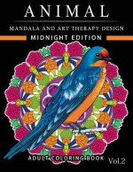 Animal Mandala and Art Therapy Design Midnight Edition: An Adult Coloring Book with Mandala Designs, Mythical Creatures, and Fantasy Animals for Inspi