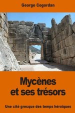 Myc?nes et ses trésors