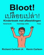 Bloot!: Kinderboek met afbeeldingen Nederlands/Thais (Tweetalige editie) (www.rich.center)