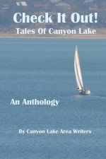 Check It Out!: Tales of Canyon Lake