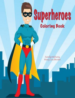 Superheroes Coloring Book