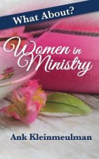 What About: Women in Ministry