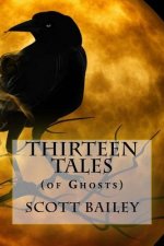 Thirteen Tales: (of Ghosts)
